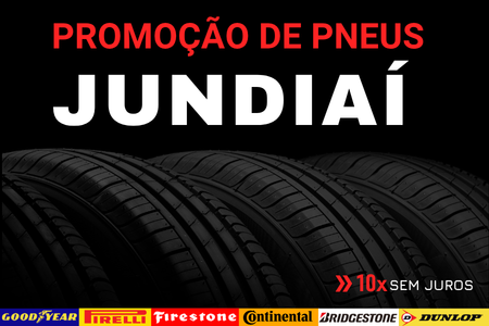 Forte Pneus Jundiaí - Promoções em pneus e serviços automotivos